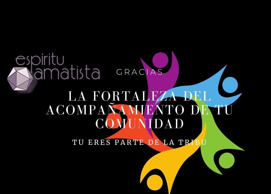 La fortaleza del acompañamiento de tu comunidad