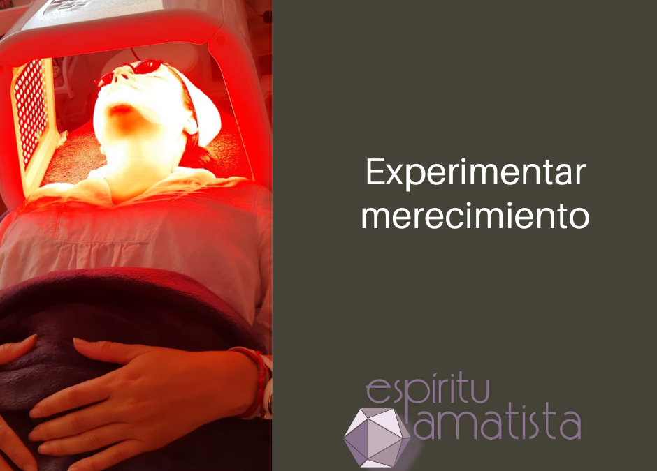 Experimentar merecimiento