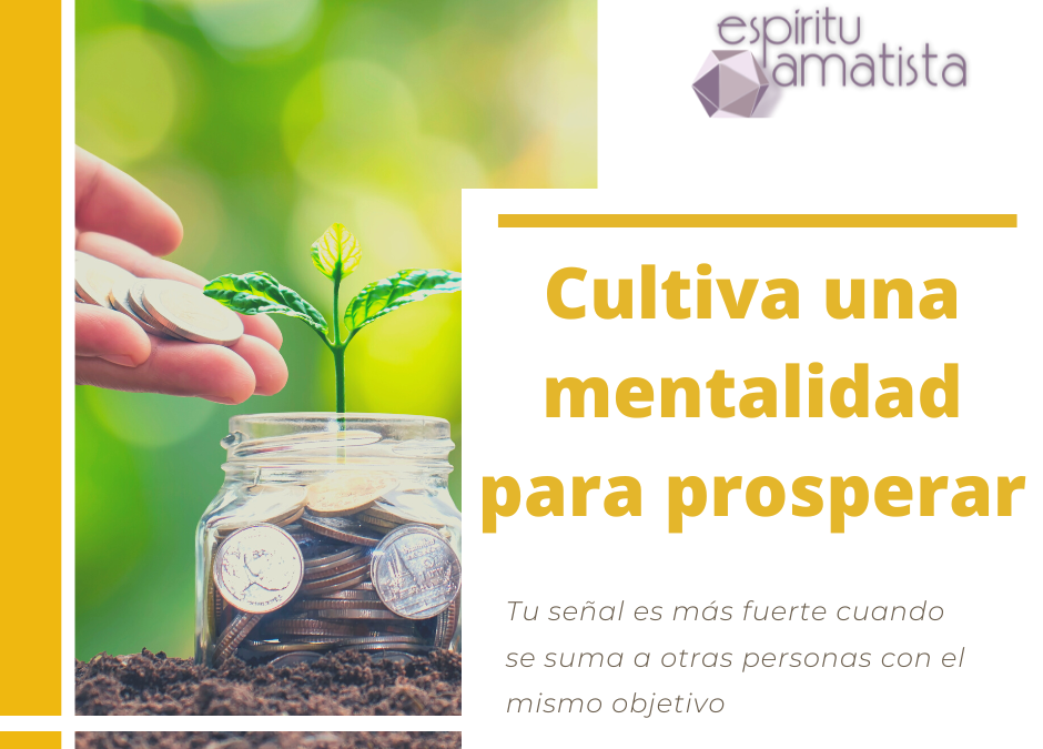 Cultiva una mentalidad para prosperar