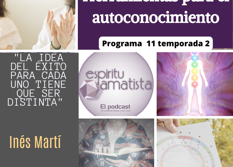 Programa 11 temporada 2 Herramientas para el autoconocimiento