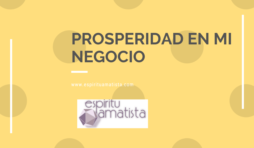 Prosperidad en mi negocio