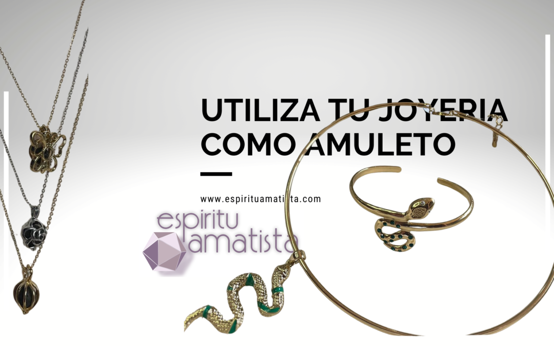 UTILIZA TU JOYERIA COMO AMULETO O SIMBOLO DE PROTECCIÓN