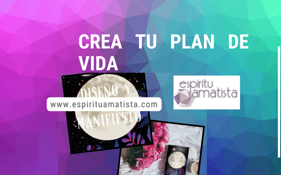 Crea tu plan de vida